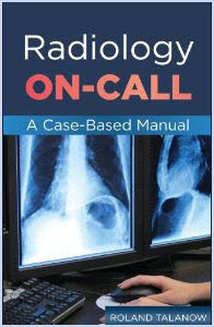 On Call Radiology - Common emergency radiology findings on call. A copmprehensive review for Radiology residents, technologists or medical students
